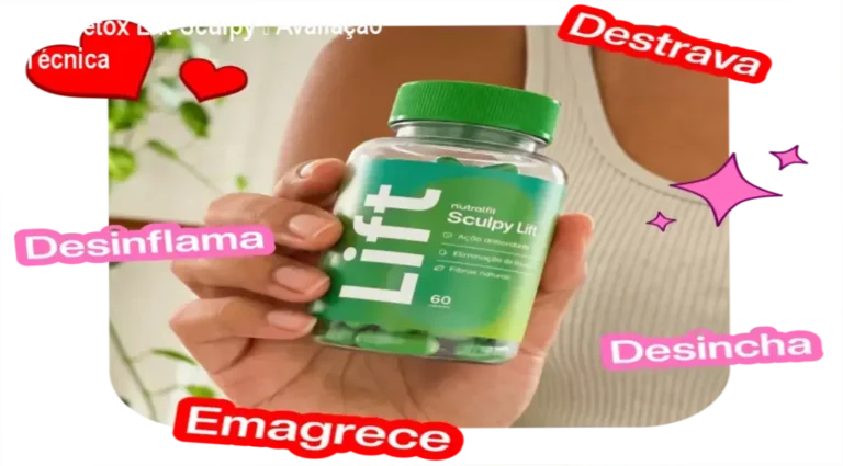Resumo técnico do Lift Sculpy e Lift Detox