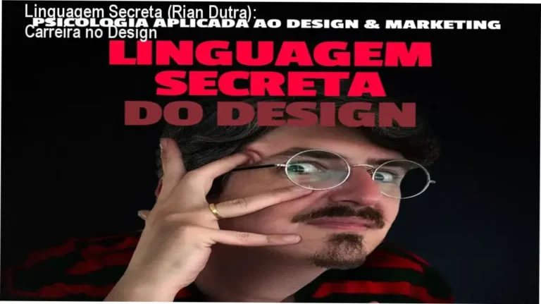 Linguagem Secreta de Rian Dutra – aplicação prática na carreira de design e marketing
