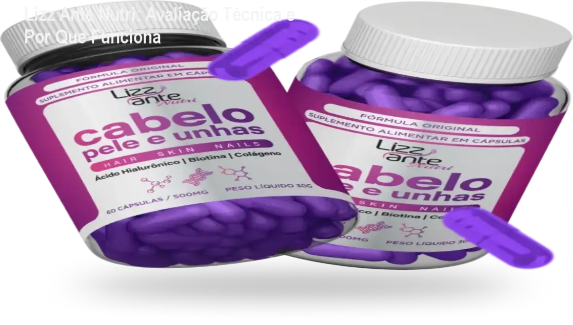 Frasco de Lizz Ante Nutri com cápsulas evidenciando o Smart Silicius para cabelos, pele e unhas
