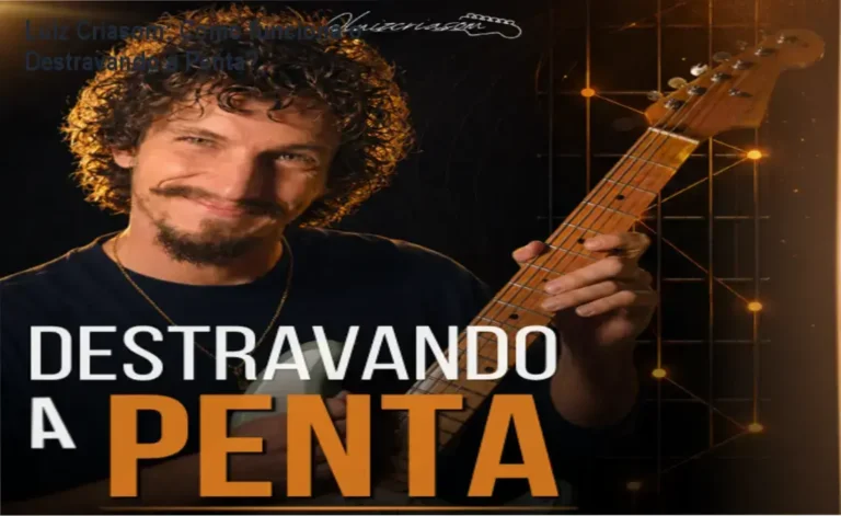 Luiz Criasom Destravando a Penta bastidores e funcionamento interno do curso