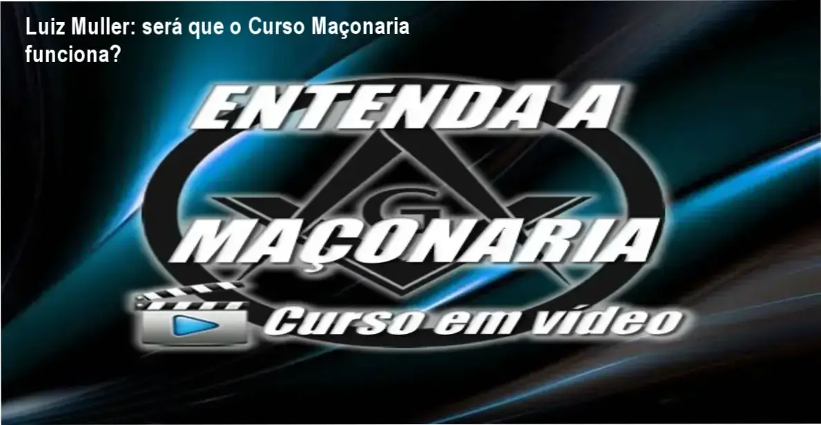 Luiz Muller - bastidores do Curso Maçonaria