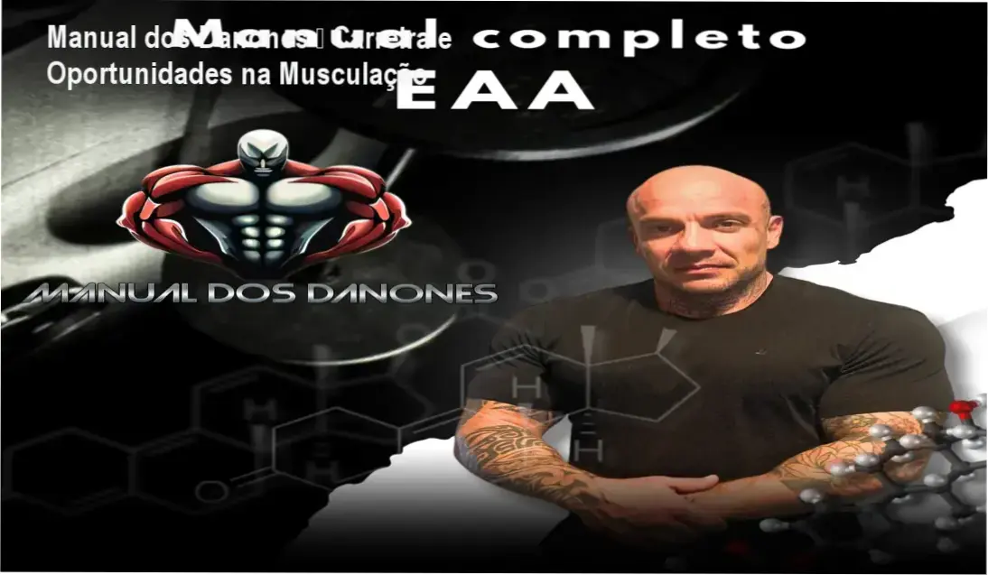 Manual dos Danones de Thiago Pinheiro Machado – carreira e aplicação prática na musculação