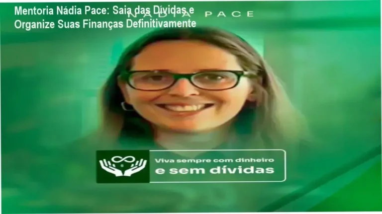 Apolice a Mentoria Nádia Pace: Saiba como sair do endividamento de forma prática e segura.