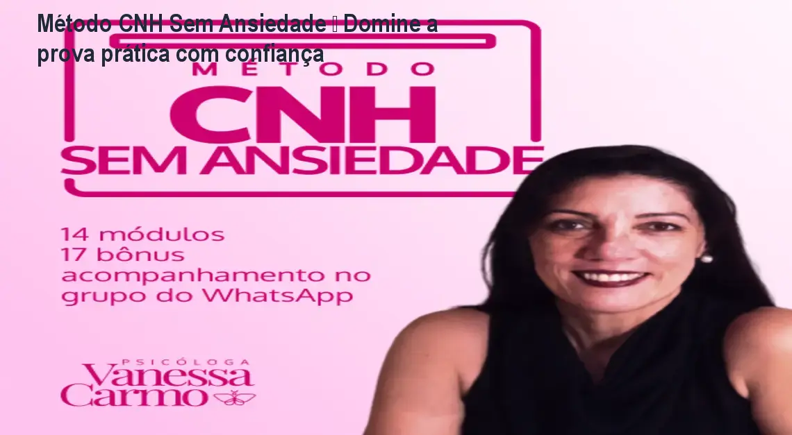 Método CNH Sem Ansiedade – Domine a prova prática com confiança