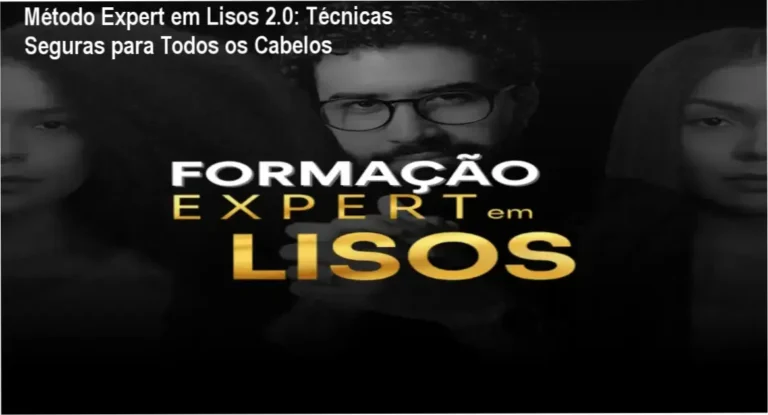 Acesso ao Método Expert em Lisos 2.0 com garantia e cupons de desconto disponíveis.