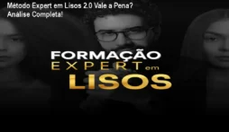Método Expert em Lisos 2.0 Vale a Pena? Análise Completa!