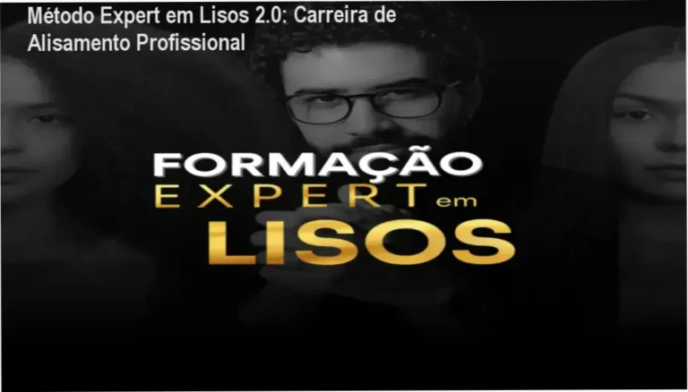 Método Expert em Lisos 2.0 de Matheus Lucena – carreira de cabeleireiro e aplicação prática