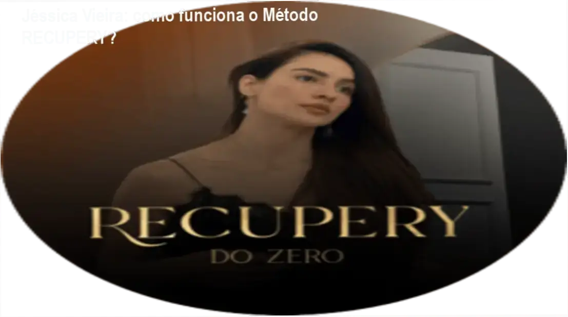 Método RECUPERY Jéssica Vieira bastidores e funcionamento interno do curso