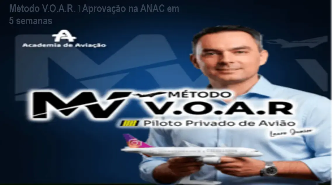Método V.O.A.R. – Aprovação na ANAC em 5 semanas