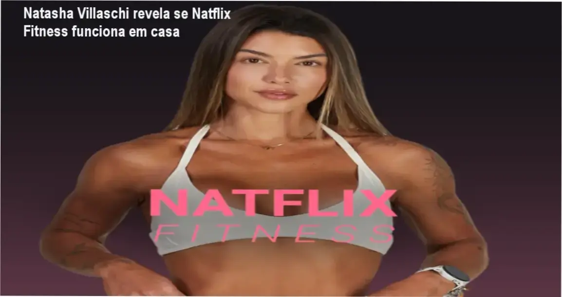 Natflix Fitness de Natasha Villaschi exibindo treino em casa no interior da plataforma