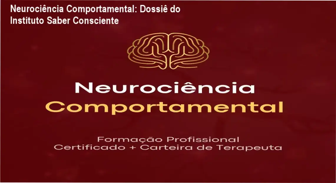 Visão interna da plataforma de cursos do Instituto Saber Consciente apresentando o conteúdo de Neurociência Comportamental