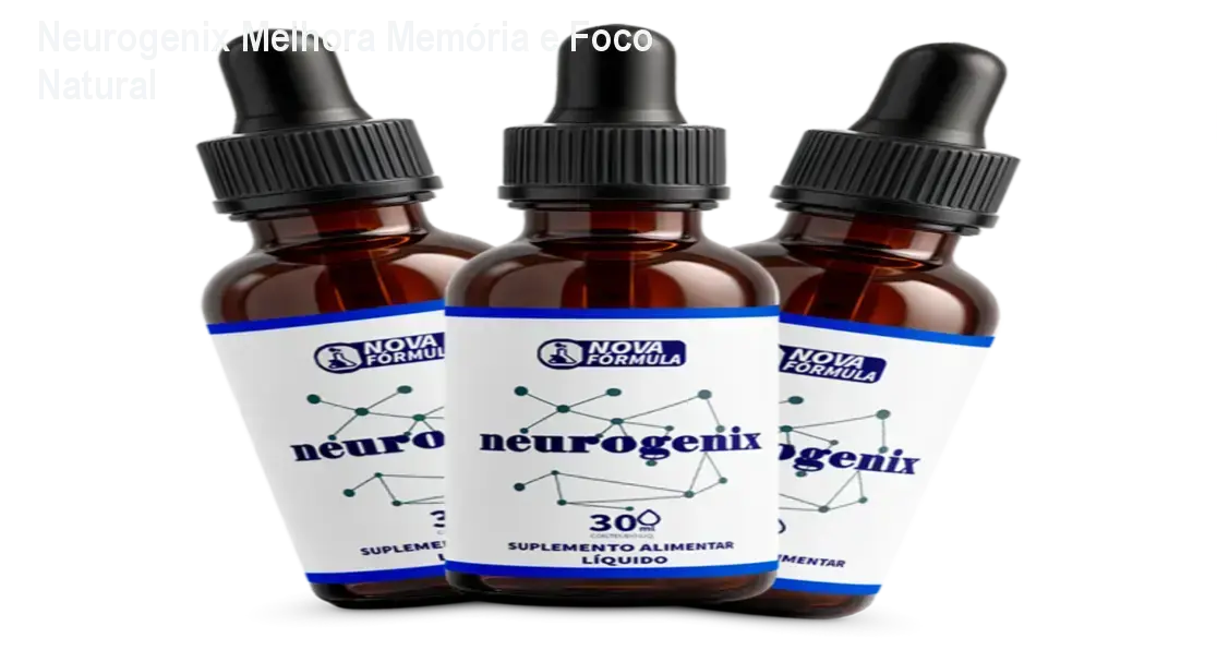 Suplemento Neurogenix para saúde cerebral e melhora da memória