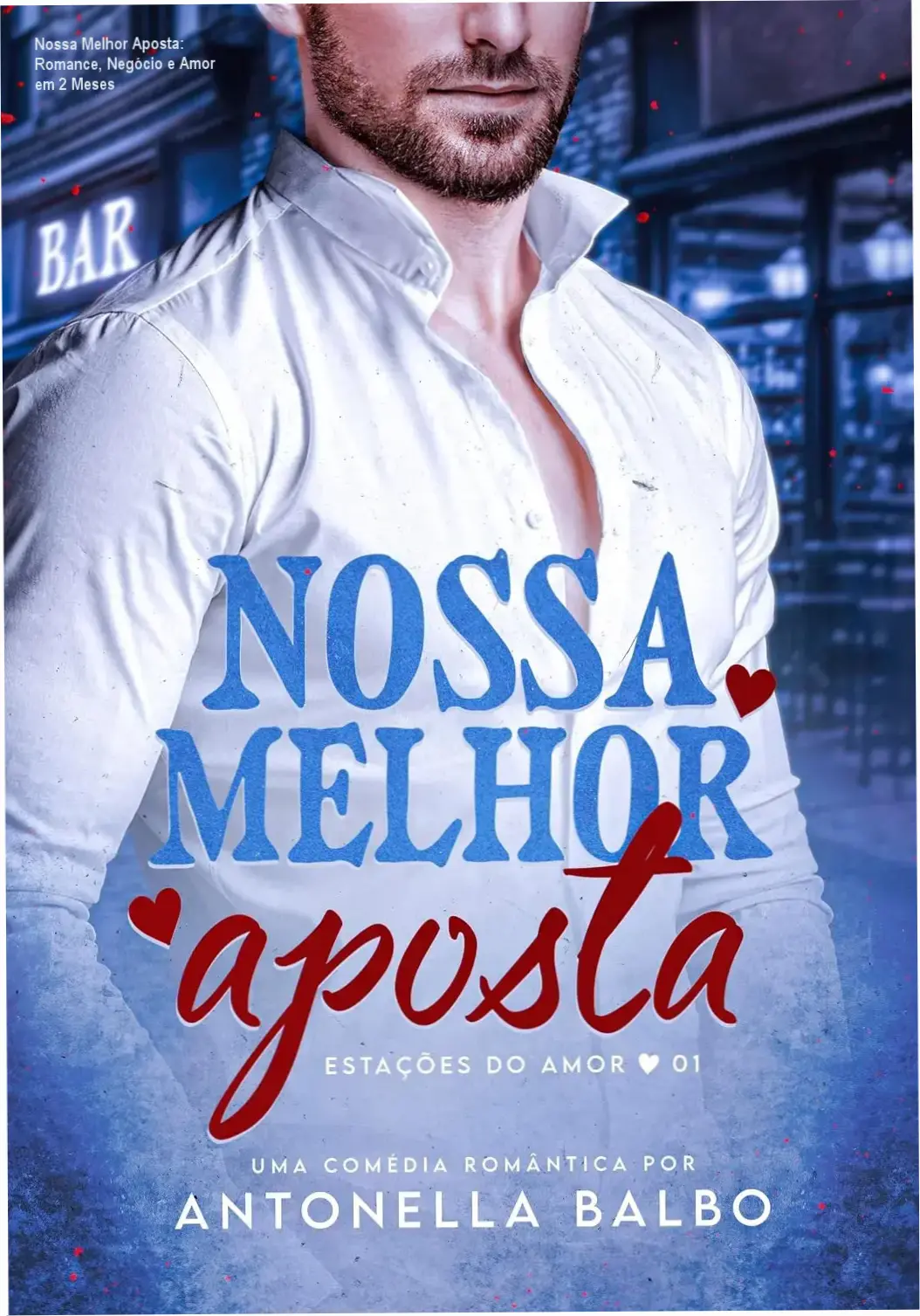 Capa do eBook 'Nossa Melhor Aposta' de Antonella Balbo