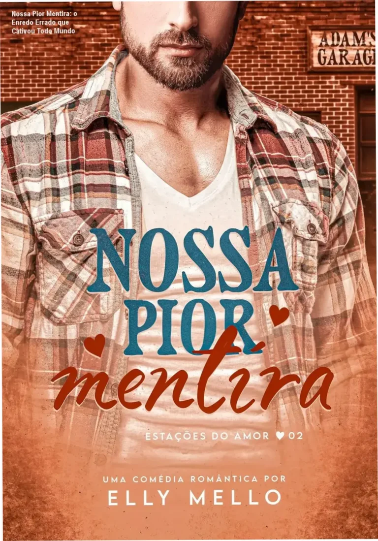 Capa promocional do ebook 'Nossa Pior Mentira' por Elly Mello, mostrando personagens em cena de romance e risada
