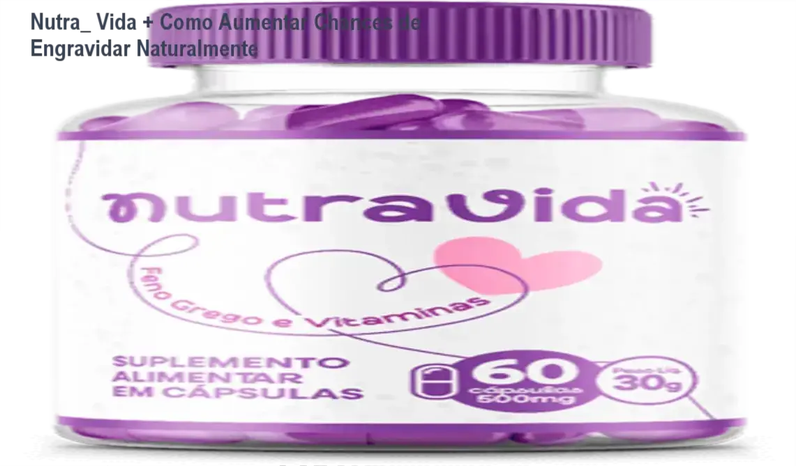 Cápsulas Nutra_ Vita com foco em feno-grego e micronutrientes para fertilidade feminina