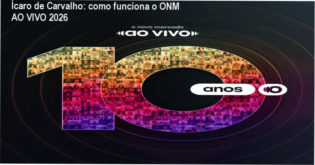 ONM AO VIVO 2026 Ícaro de Carvalho bastidores e funcionamento interno do evento