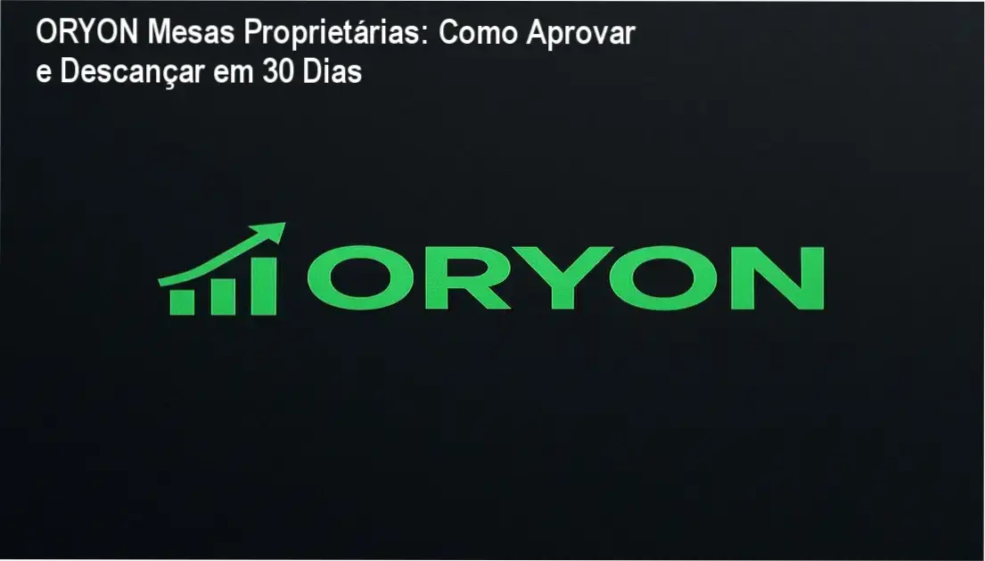 Imagem mostrando o curso ORYON - Mesas Proprietárias com métodos matemáticos para aprovação em prop firms