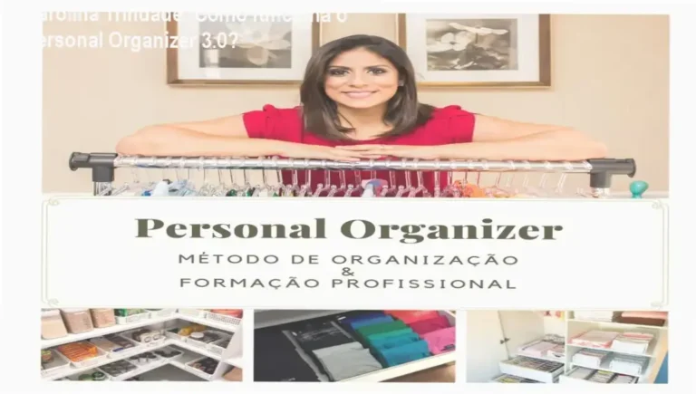 Personal Organizer 3.0 Karolina Trindade bastidores e funcionamento interno do método