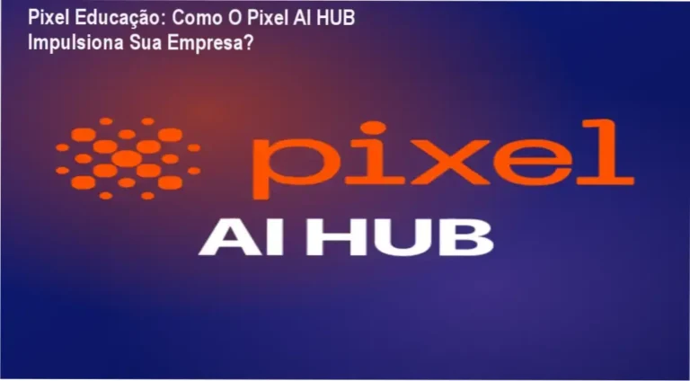 Pixel AI HUB da Pixel Educação: bastidores de treinamento e implementação de IA