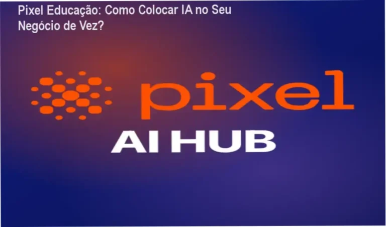 Pixel AI HUB da Pixel Educação em bastidores, mostrando interface de aprendizagem contínua e comunidade de empresários