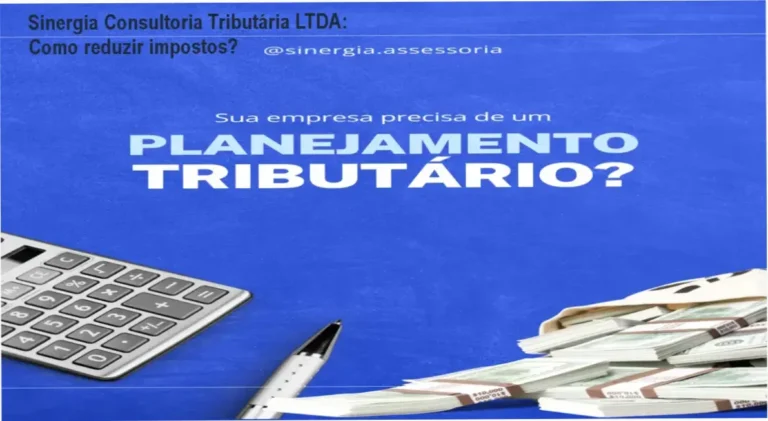 Planejamento Tributário Personalizado e Estratégico da Sinergia Consultoria Tributária LTDA + bastidores e visão interna