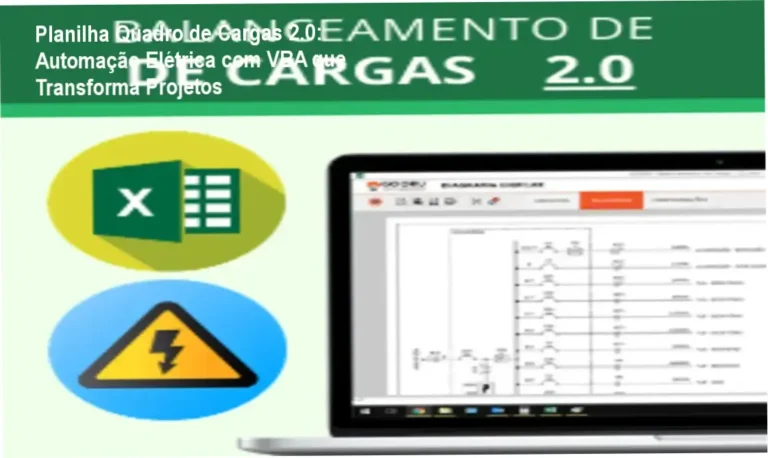 Planilha de Quadro de Cargas 2.0 com VBA: Funcionamento interno e automação de cálculos elétricos | Gooru Soluções Digitais