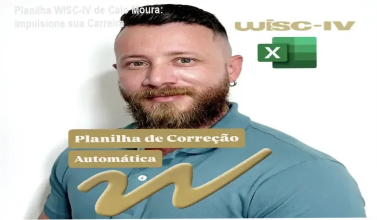 Planilha WISC‑IV de Caio Moura – aplicação prática para neuropsicólogos e oportunidades de carreira
