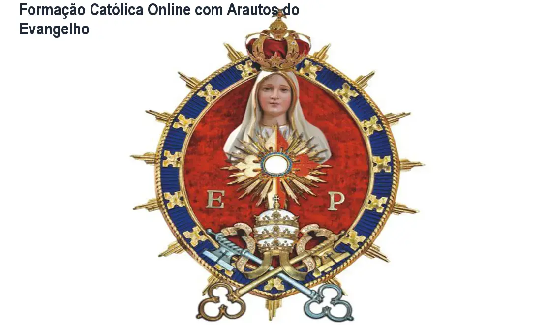 Formação Católica Online com Arautos do Evangelho