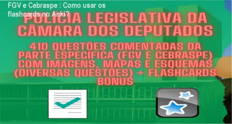 Policiais Legislativos da Câmara dos Deputados – FGV e Cebraspe: bastidores e funcionamento