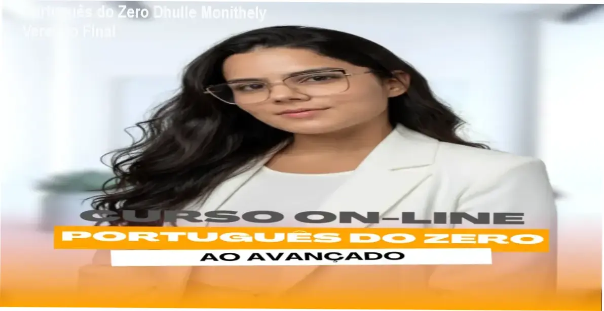 Português do Zero de Dhulle Monithely - estrutura progressiva em 7 módulos com gramática e interpretação textual para concurseiros