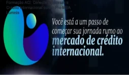 Formação ACI: Conecte Empresas a Crédito Internacional com o Pré-MBA Lumnis