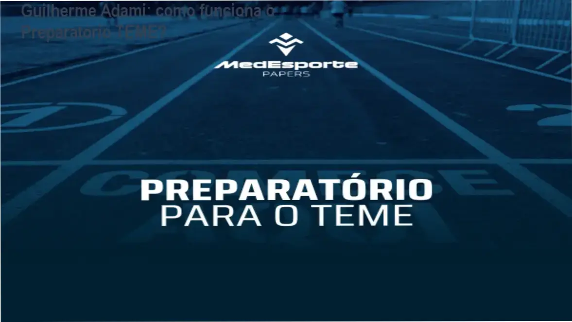 Preparatório para o TEME Guilherme Alfonso Vieira Adami bastidores e funcionamento interno
