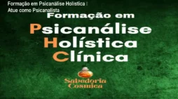 Formação em Psicanálise Holística – Atue como Psicanalista