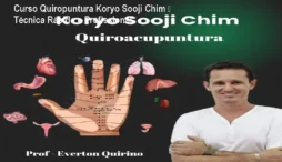 Curso Quiropuntura Koryo Sooji Chim – Técnica Rápida e Profissional