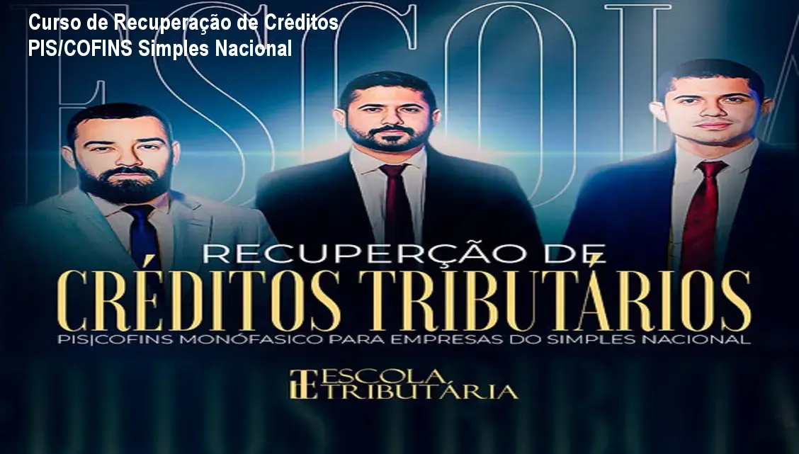 Curso de Recuperação de Créditos PIS/COFINS Simples Nacional