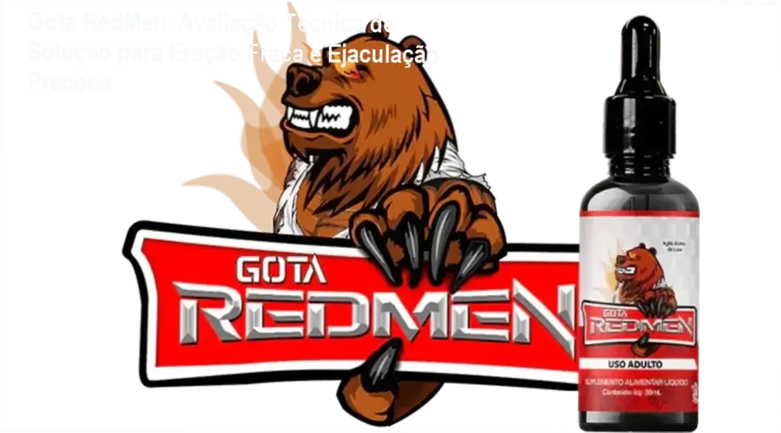 Suplemento Gota RedMen para melhoria masculina com foco em ereção e controle ejaculatório