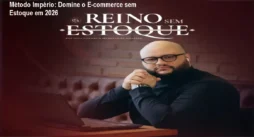 Método Império: Domine o E‑commerce sem Estoque em 2026