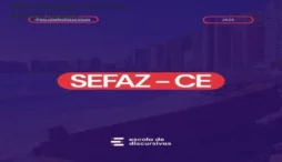 SEFAZ CE Discursiva Cara de Prova – Aprovação Garantida