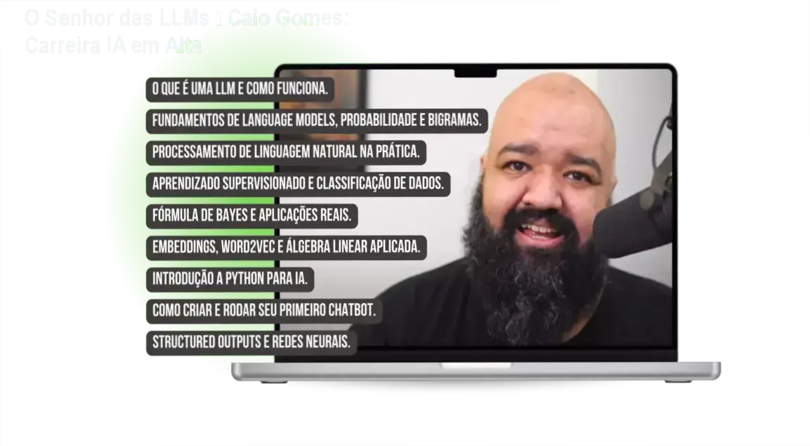 O Senhor das LLMs de Caio Gomes – carreira em IA e aplicação prática
