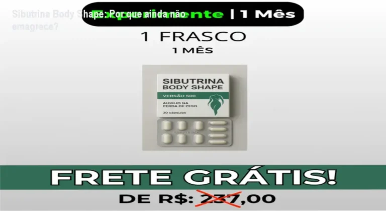 Frasco de Sibutrina Body Shape ao lado de cápsulas, simbolizando a solução para queimar gordura e controlar a ansiedade alimentar.