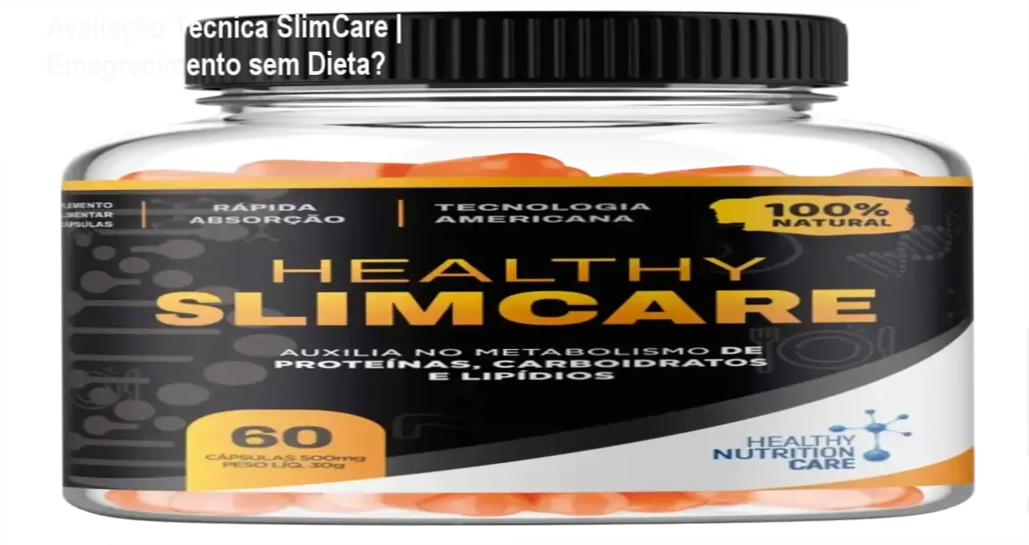 Fórmula do SlimCare com cápsulas contendo ingredientes naturais para ativação metabólica e controle do apetite