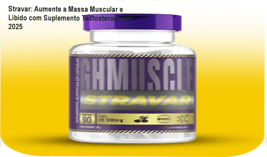 Imagem do suplemento Stravar da marca GHMuscle com destaque para o estômago e bíceps definido
