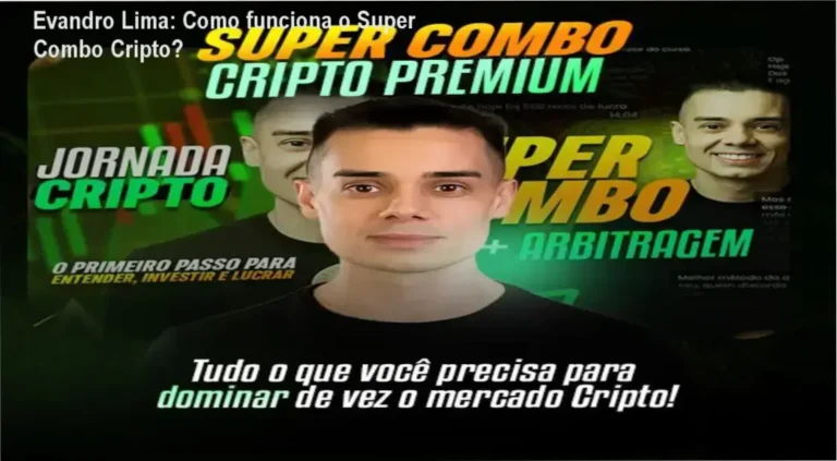 Super Combo Cripto Evandro Lima bastidores e funcionamento interno