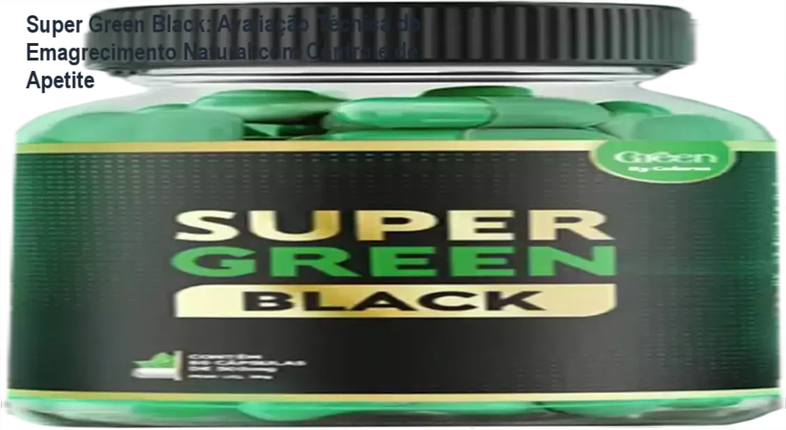 Embalagem do Super Green Black com destaque para os ingredientes Orlistat e Cassiolamina