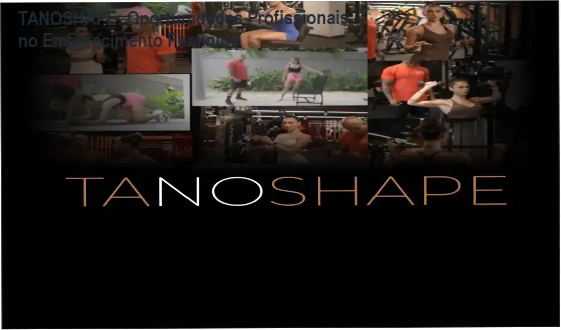 TANOSHAPE – carreira e aplicação prática no mercado fitness feminino