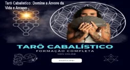 Tarô Cabalístico: Domine a Árvore da Vida e Arcano