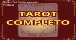 Domine o Tarot Completo e Atue como Profissional