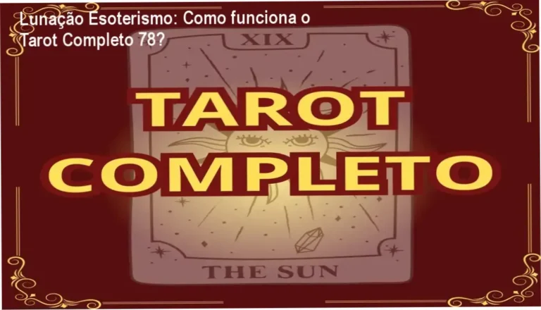 Tarot Completo Lunação Esoterismo bastidores e funcionamento interno do curso