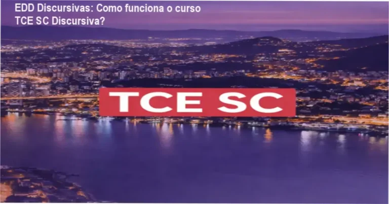 TCE SC Discursiva Cara de Prova EDD bastidores e funcionamento interno do curso