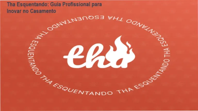 Tha Esquentando – aplicação prática para melhorar a carreira conjugal